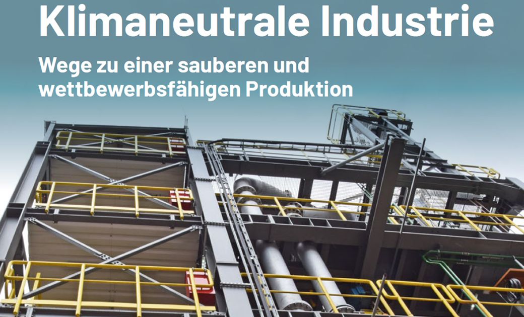 Klimaneutrale Industrie - Wege zu einer sauberen und wettbewerbsfähigen Produktion - IEA ...